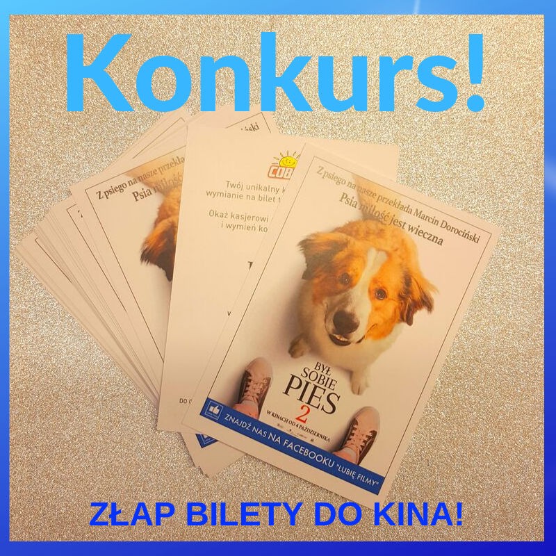 Konkurs "Złap bilety do kina"